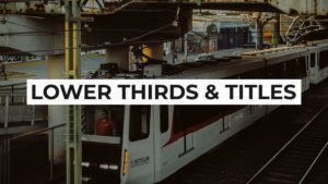 Read more about the article VIDEOHIVE TWO IN ONE – LOWER THIRDS & TITLES