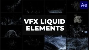 Read more about the article VIDEOHIVE VFX LIQUID PACK | AFTER EFFECTS