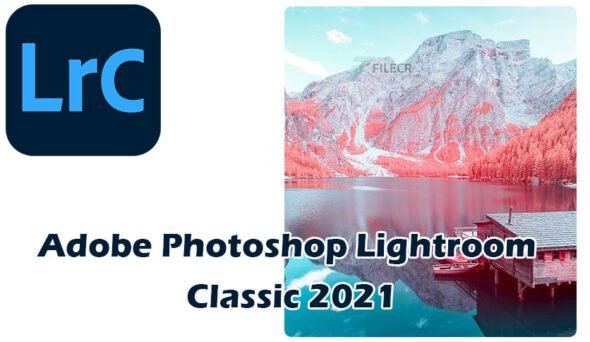 You are currently viewing Adobe Photoshop Lightroom Classic 2021
