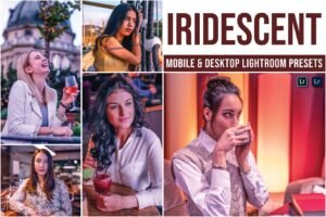 Read more about the article Iridescent Mobile and Desktop Lightroom Presets