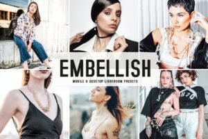 Read more about the article Embellish Mobile and Desktop Lightroom Presets