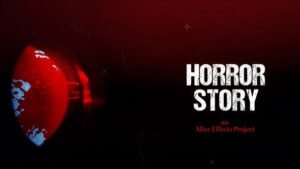 Read more about the article VIDEOHIVE HORROR STORY PROJECT