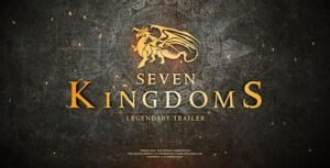 Read more about the article Seven Kingdoms The Fantasy Trailer After Effects Project
