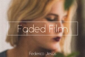 Read more about the article Faded Film – PS and LR Preset By Fede Fend