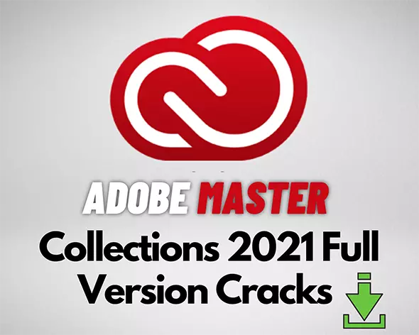 Adobe Master Collection 2021 Full Version Crack Free Download