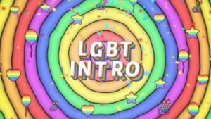 LGBTQ Pride Intro